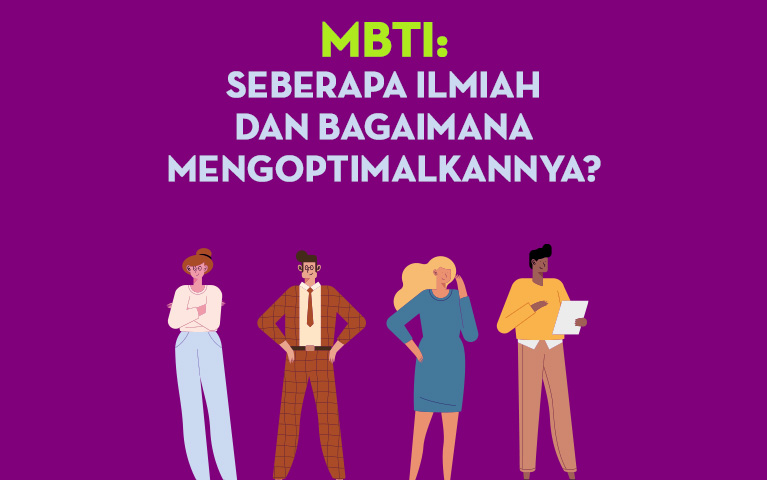 MBTI: Seberapa Ilmiah dan Bagaimana Mengoptimalkannya?