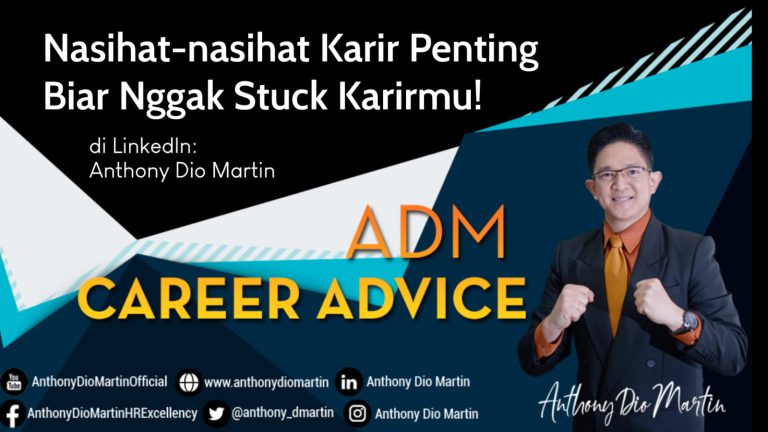 7 ADM Career Advice: Nasihat Karir Yang Penting Diketahui biar Anda Nggak Stuck Karirnya!