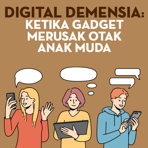 Digital Demensia: Ketika Gadget Merusak Otak Anak Muda