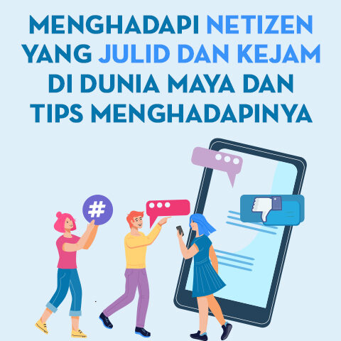 Menghadapi Netizen Yang Julid dan Kejam di Dunia Maya dan Tips Menggadapinya