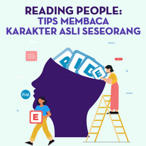 Reading People: Tips Membaca Karakter Asli Seseorang