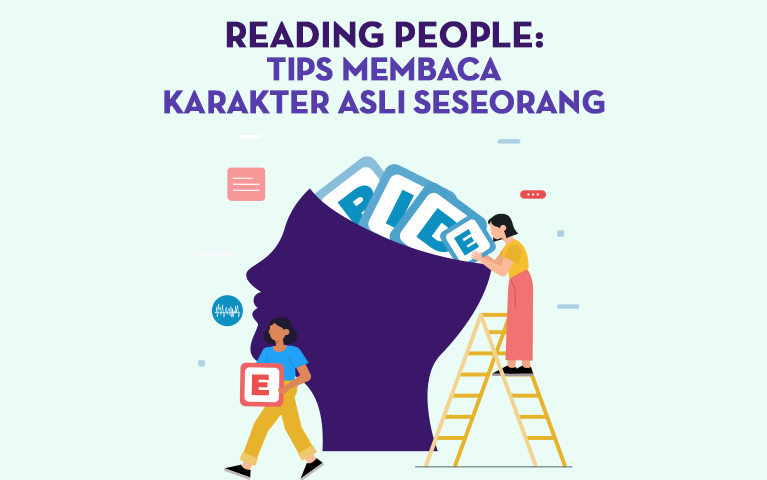 Reading People: Tips Membaca Karakter Asli Seseorang