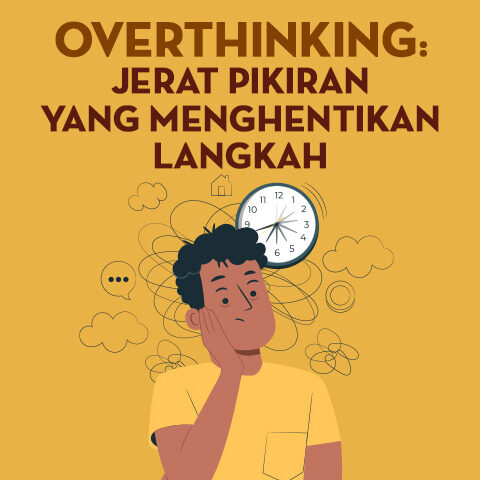 Overthinking: Jerat Pikiran yang Menghentikan Langkah