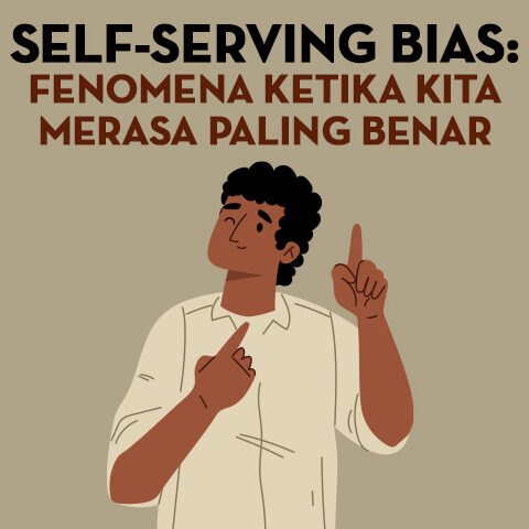 Self-Serving Bias: Fenomena Ketika Kita Merasa Paling Benar