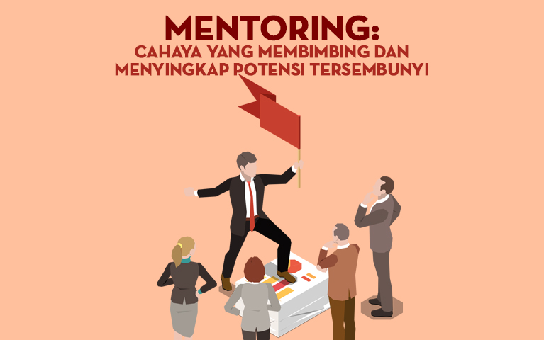 Mentoring: Cahaya yang Membimbing dan Menyingkap Potensi Tersembunyi