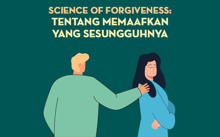 Science of Forgiveness: Tentang Memaafkan yang Sesungguhnya