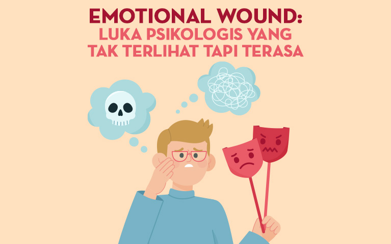 Emotional Wound: Luka Psikologis yang Tak Terlihat Tapi Terasa