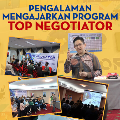 Pengalaman Mengajarkan Program Top Negotiator