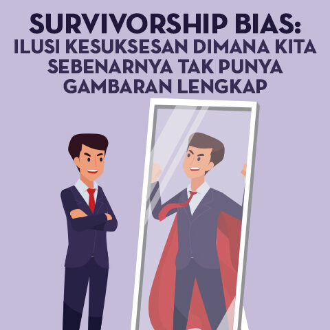 Survivorship Bias: Ilusi Kesuksesan Dimana Kita Sebenarnya Tak Punya Gambaran Lengkap